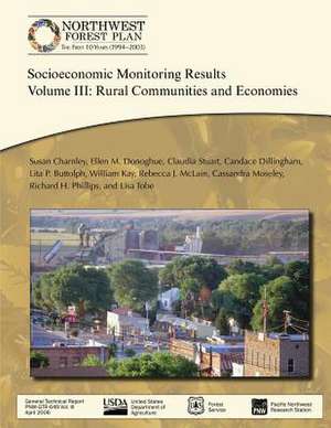 Socioeconomic Monitoring Results Volume III de United States Department of Agriculture