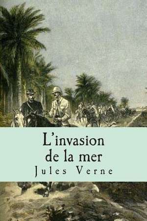 L'Invasion de La Mer de Verne, M. Jules