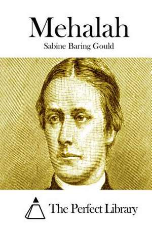 Mehalah de Sabine Baring Gould