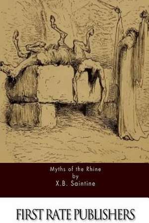 Myths of the Rhine de Xavier B. Saintine