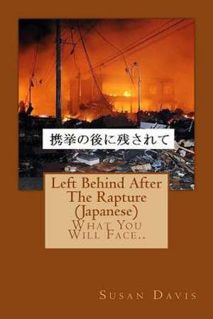 Left Behind After the Rapture (Japanese) de Susan Davis