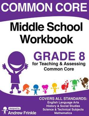 Common Core Middle School Workbook Grade 8 de Andrew Frinkle