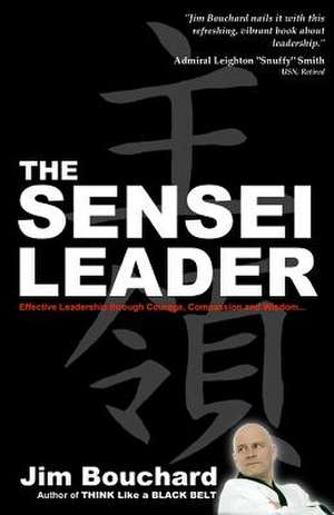 The Sensei Leader de Jim Bouchard