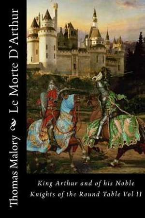 Le Morte D'Arthur de Thomas Malory