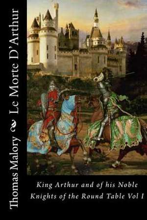 Le Morte D'Arthur de Thomas Malory