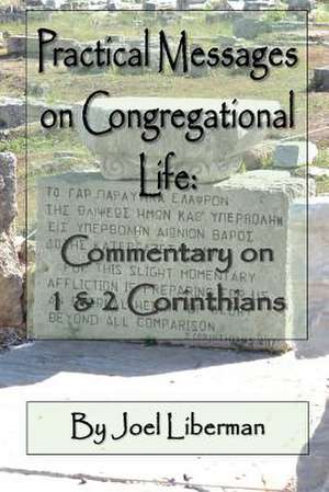 Practical Messages on Congregational Life de Joel Liberman