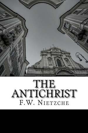 The Antichrist de F. W. Nietzche