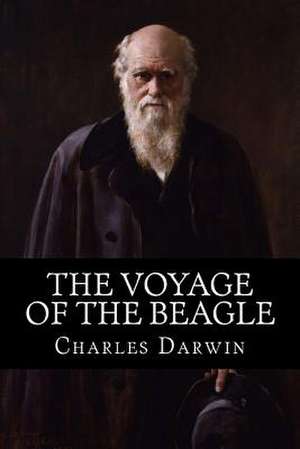 The Voyage of the Beagle de Charles Darwin