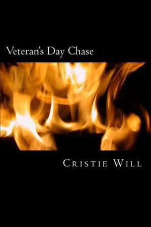 Veteran's Day Chase de Cristie Will