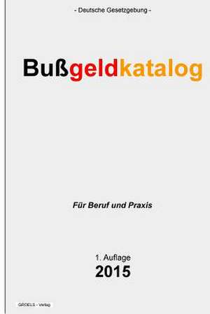 Bussgeldkatalog de Groelsv Verlag