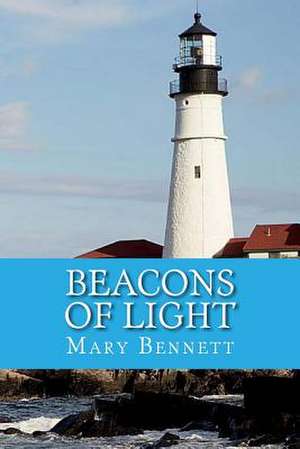 Beacons of Light de Mary Bennett