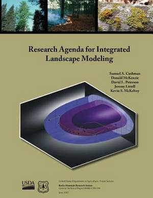 Research Agenda for Integrated Landscape Modeling de United States Department of Agriculture