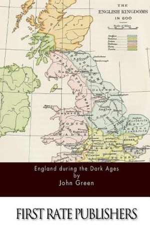 England During the Dark Ages de John Green