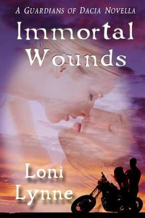 Immortal Wounds de Loni Lynne