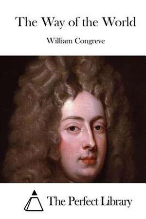 The Way of the World de William Congreve