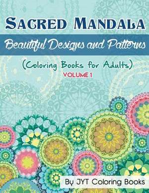 Sacred Mandala de Jyt Coloring Books