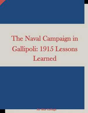 The Naval Campaign in Gallipoli de Air War College