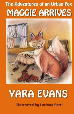 The Adventures of an Urban Fox de Yara Evans