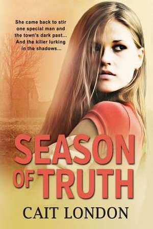 Season of Truth de Cait London