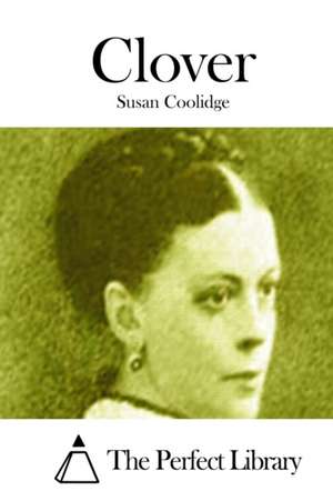 Clover de Susan Coolidge