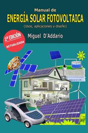 Manual de Energia Solar Fotovoltaica de Miguel D'Addario