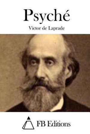 Psyche de Victor De Laprade