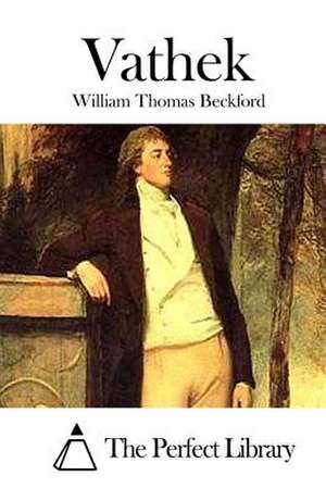 Vathek de William Thomas Beckford