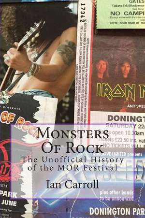 Monsters of Rock de MR Ian Carroll