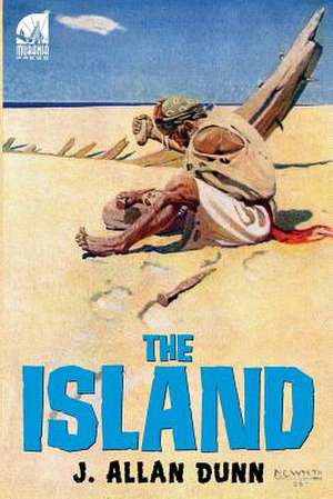 The Island de J. Allan Dunn