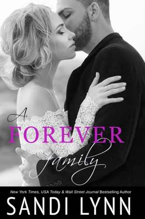 A Forever Family de Sandi Lynn