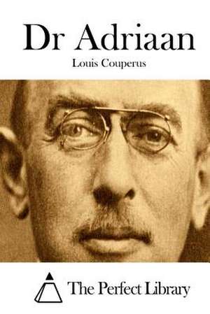 Dr Adriaan de Louis Couperus