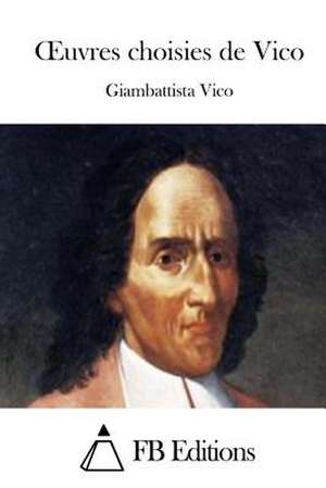 Oeuvres Choisies de Vico de Giambattista Vico