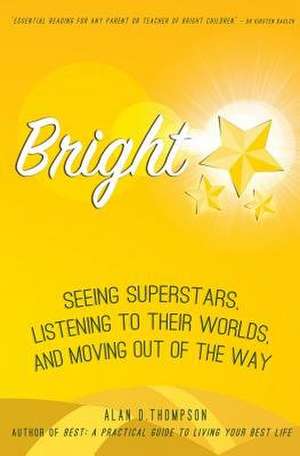 Bright de Alan D. Thompson