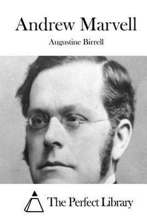 Andrew Marvell de Augustine Birrell