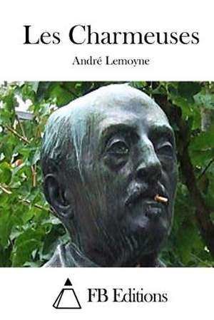 Les Charmeuses de Andre Lemoyne