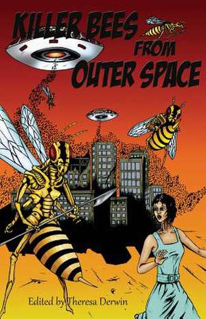 Killer Bees from Outer Space de Dave Fragments