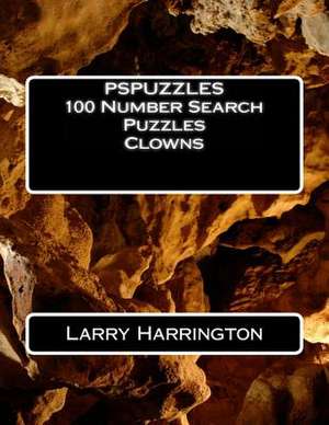 Pspuzzles 100 Number Search Puzzles Clowns de Larry Harrington