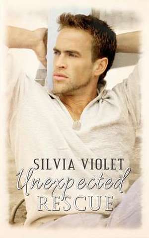 Unexpected Rescue de Silvia Violet