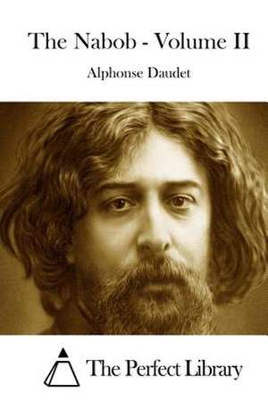 The Nabob - Volume II de Alphonse Daudet