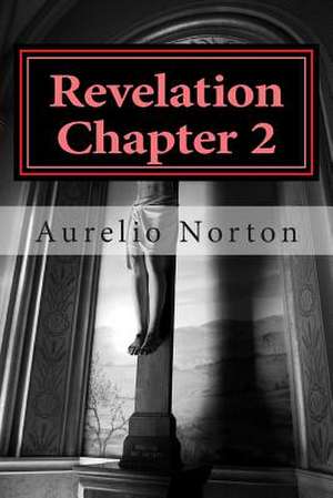 Revelation Chapter 2 de Aurelio Norton