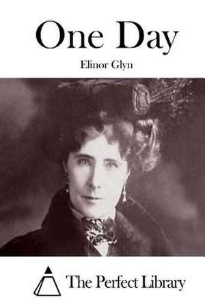 One Day de Elinor Glyn