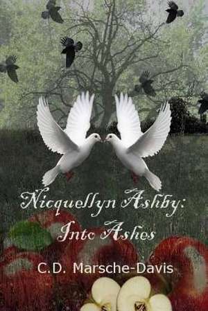 Nicquellyn Ashby de C. D. Marsche-Davis