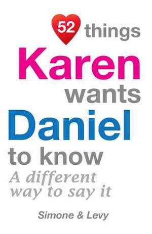 52 Things Karen Wants Daniel to Know de Jay Ed. Levy