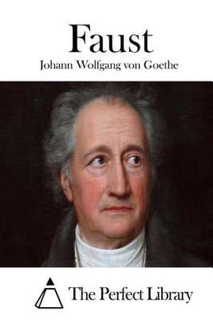 Faust de Johann Wolfgang Von Goethe