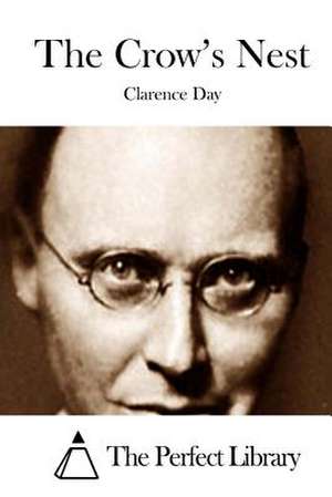 The Crow's Nest de Clarence Day