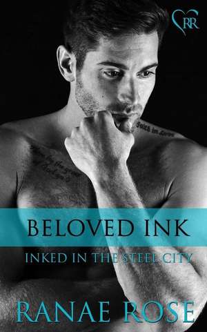 Beloved Ink de Ranae Rose