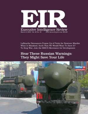 Executive Intelligence Review; Volume 42, Issue 10 de Lyndon H. Larouche Jr