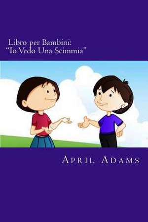 Libro Per Bambini de April Adams