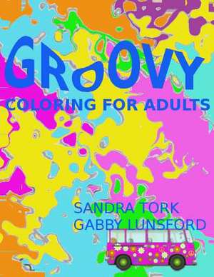 Groovy de Sandra Tork