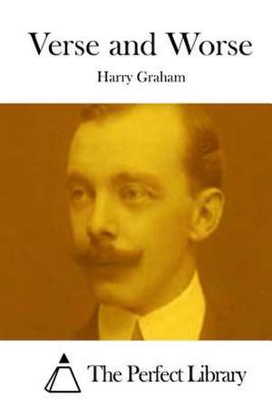 Verse and Worse de Harry Graham